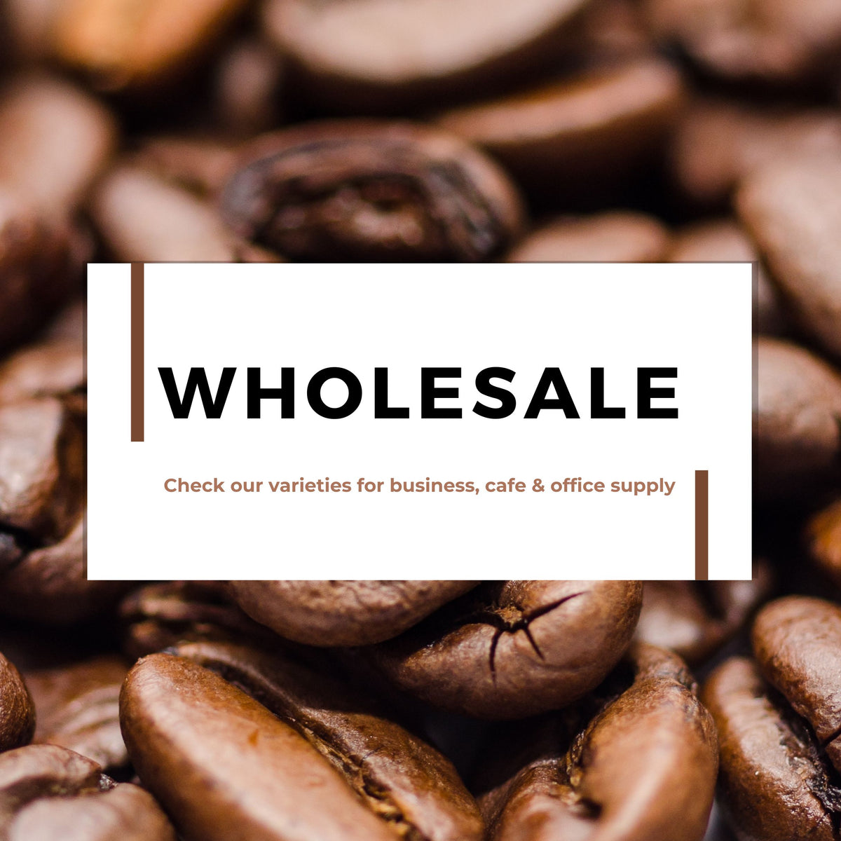 WHOLESALE for Cafe, Business, Offices